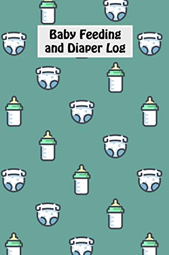 Baby Feeding And Diaper Log: 90 Day Milk And Dirty Diaper Log (6X9)