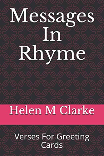 Messages In Rhyme: Verses For Greeting Cards