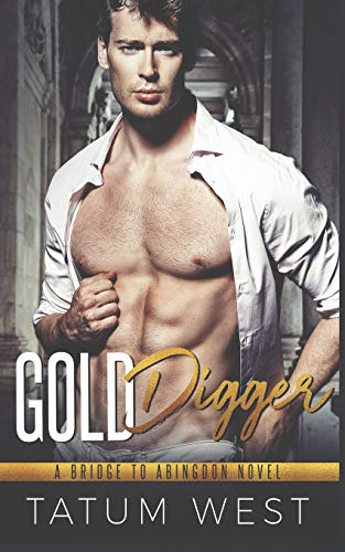 Gold Digger (Bridge To Abingdon)