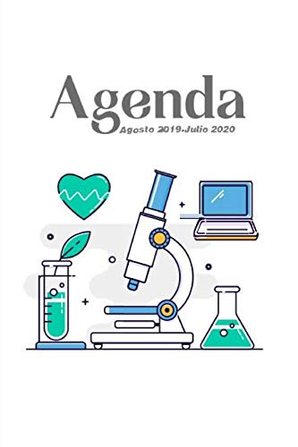 Agenda Agosto 2019 - Julio 2020: Tema Enfermeria Medicina Agenda Mensual Y Semanal + Organizador I Agosto 2019 A Julio 2020 6 X 9 In (Spanish Edition) - 9781070941714