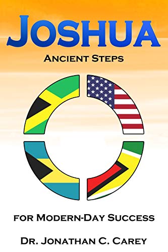 Joshua: Ancient Steps For Modern Day Success (Steps To Success For Teens)