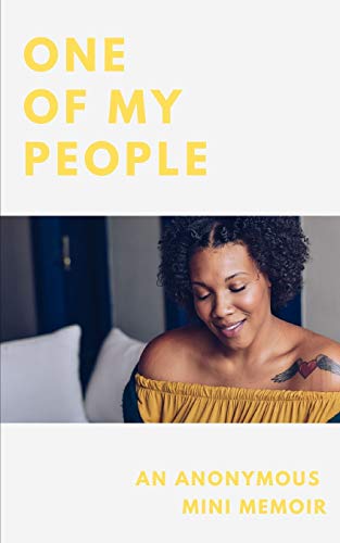 One Of My People: A Mini Memoir