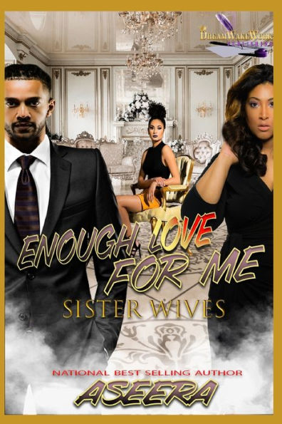 Enough Love For Me: Sister Wives