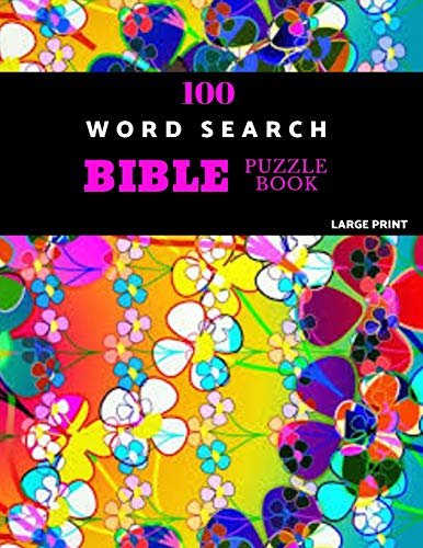 100 Word Search Bible Puzzle Book Large Print: Brain Challenging Bible Puzzles Fur Hours Of Fun - 9781071000175