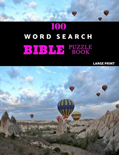 100 Word Search Bible Puzzle Book Large Print: Brain Challenging Bible Puzzles Fur Hours Of Fun - 9781071033982