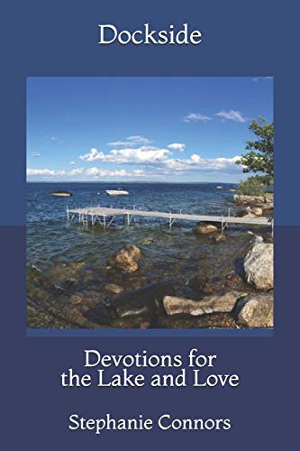 Dockside: Devotions For The Lake And Love