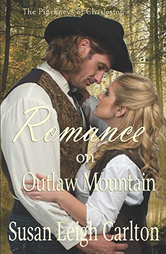 Romance On Outlaw Mountain: The Pinckneys Of Charleston