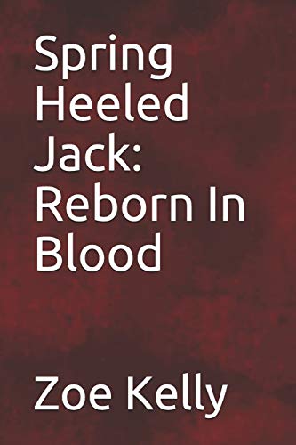 Spring Heeled Jack: Reborn In Blood