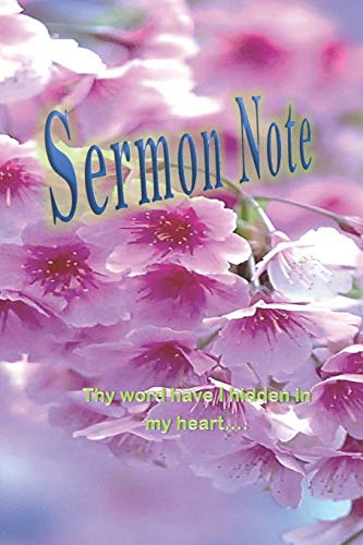 Sermon Note: Thy Word Have I Hidden In My Heart