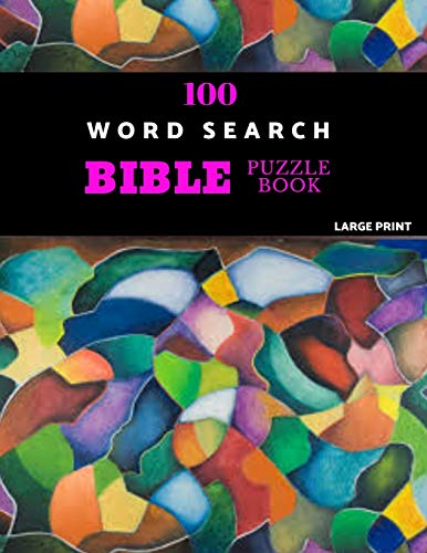 100 Word Search Bible Puzzle Book Large Print: Brain Challenging Bible Puzzles Fur Hours Of Fun - 9781071139882
