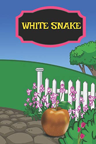 White Snake: Grimm Bothers Fairytales