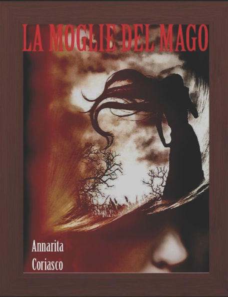 La Moglie Del Mago (Italian Edition) - 9781071167083