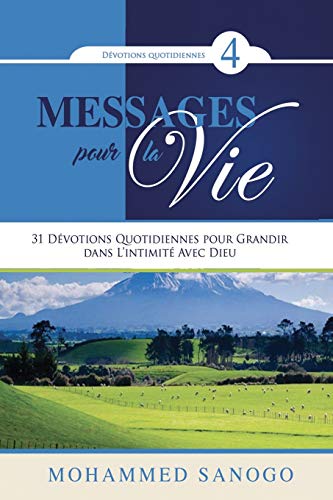 Messages Pour La Vie - 4 (French Edition)