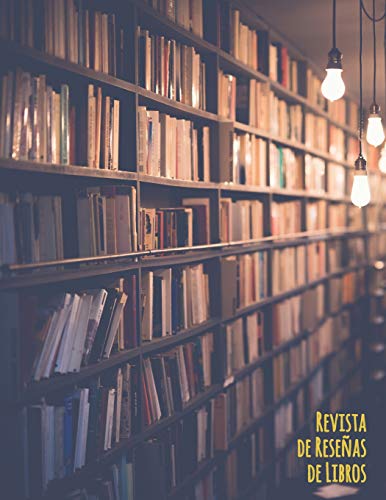 Revista De Rese±As De Libros: Registro De Lectura Bonita | Rastree Y Revise Sus Libros Favoritos | Íel Regalo Perfecto Para Los Amantes De Los Libros! (Spanish Edition)