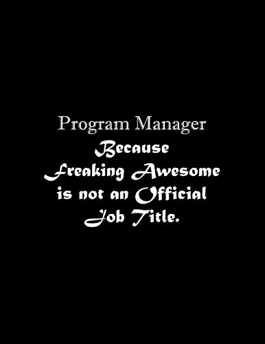 Program Manager Because Freaking Awesome Is Not An Official Job Title: Line Notebook Handwriting Practice Paper Workbook