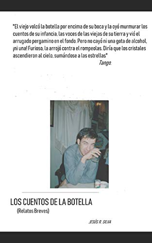 Los Cuentos De La Botella: (Relatos Breves) (Spanish Edition)