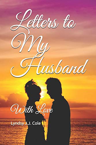 Letters To My Husband: With Love