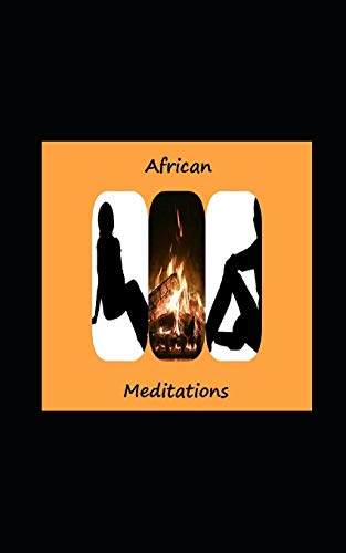 African Meditations