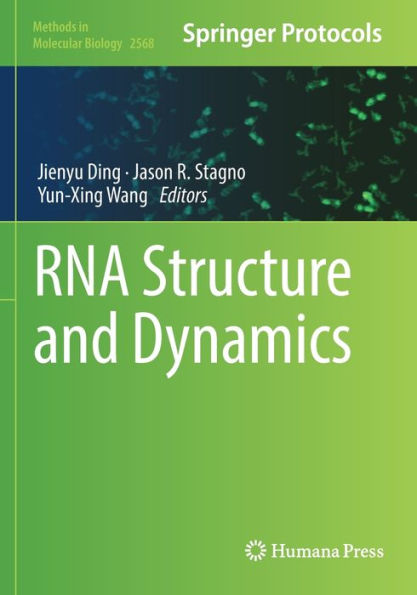 Rna Structure And Dynamics (Methods In Molecular Biology)