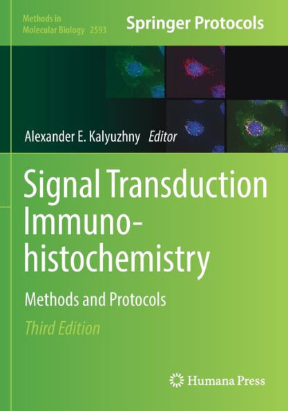 Signal Transduction Immunohistochemistry: Methods And Protocols (Methods In Molecular Biology)