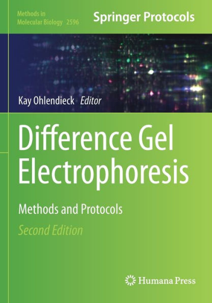 Difference Gel Electrophoresis: Methods And Protocols (Methods In Molecular Biology)