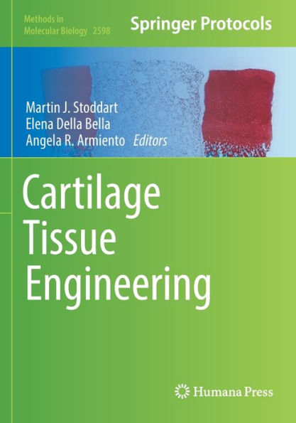 Cartilage Tissue Engineering (Methods In Molecular Biology)