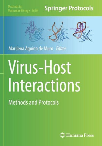 Virus-Host Interactions: Methods And Protocols (Methods In Molecular Biology)