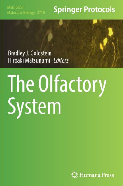 The Olfactory System (Methods In Molecular Biology, 2710)