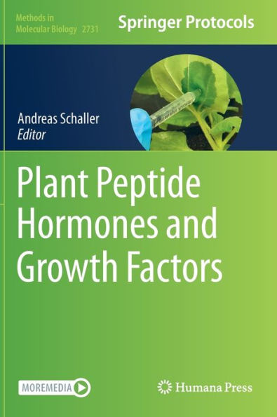 Plant Peptide Hormones And Growth Factors (Methods In Molecular Biology, 2731)