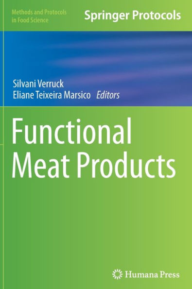 Functional Meat Products (Methods And Protocols In Food Science)