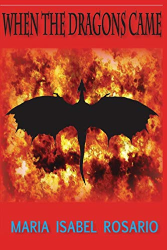 When The Dragons Came