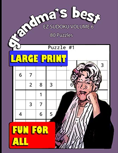 Grandma'S Best Ez Sudoku: Volume 6