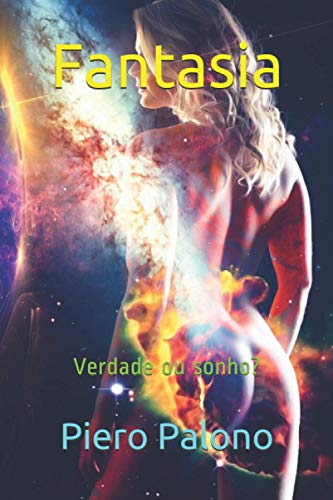 Fantasia: Verdade Ou Sonho? (Portuguese Edition)