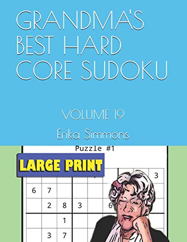 Grandma'S Best Hard Core Sudoku: Volume 19