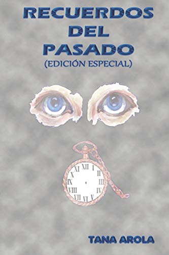 Recuerdos Del Pasado: Edici?N Especial Con Contenido Extra (Spanish Edition)