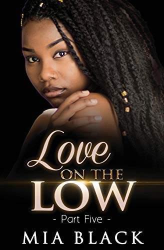 Love On The Low 5 (Secret Love Series)