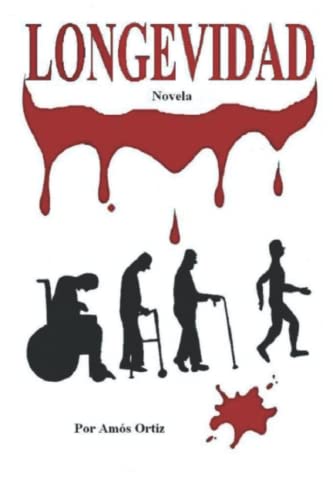 Longevidad (La Raz?N De Vivir) (Spanish Edition)