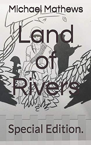Land Of Rivers: Special Edition.