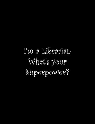 I'M A Librarian What's Your Superpower?: Line Notebook Handwriting Practice Paper Workbook