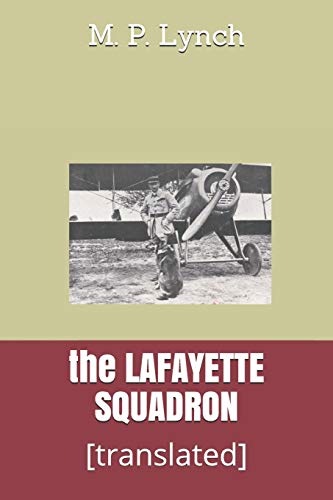 The Lafayette Squadron: [Translated]