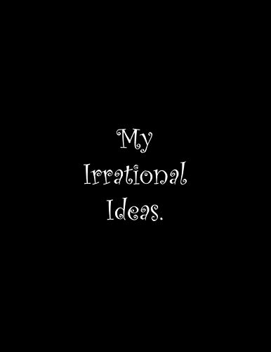My Irrational Ideas: Line Notebook Handwriting Practice Paper Workbook