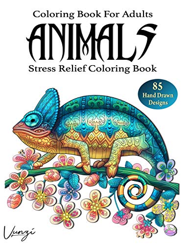 Animals Coloring Book For Adults: 85 Beautiful Animals Designs For Stress Relief And Relaxation (Adult Coloring Books / Vol.2)