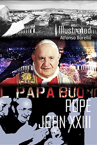 Pope John Xxiii Illustrated (Illustrated Introduction)