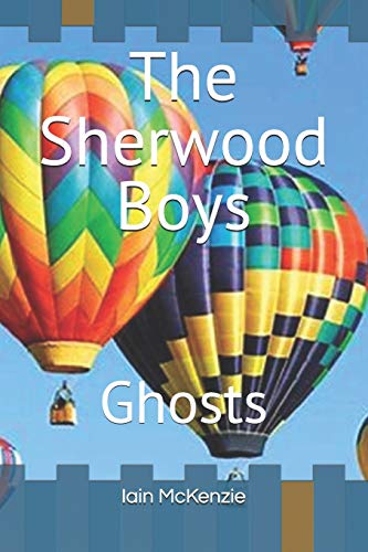 The Sherwood Boys: Ghosts