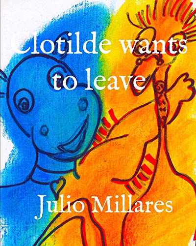 Clotilde Wants To Leave (Free Animals)