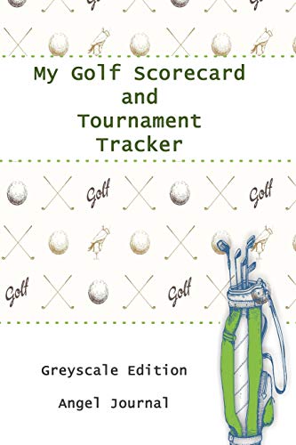 My Golf Scorecard And Tournament Tracker Greyscale Edition