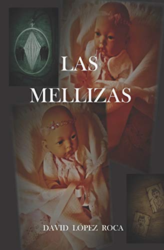 Las Mellizas (Spanish Edition)