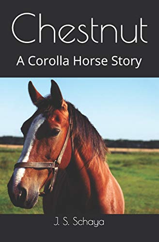 Chestnut: A Corolla Horse Story