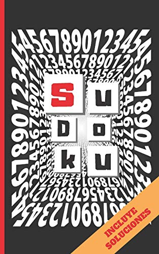 Sudoku: Formato Bolsillo - Tama?O Especial Viaje O Vacaciones. Varios Niveles De Dificultad. Incluye Soluciones. Juego De L?Gica E Ingenio. Ejercita Tu Mente. Ni?Os Y Adultos. (Spanish Edition)
