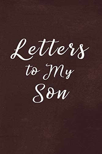 Letters To My Son Book: Write Now Read Later Letters From Mom Or Dad - Chalk Texture Red (Keepsake Û From Mom Dad)